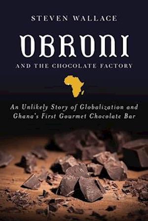 Obroni and the Chocolate Factory