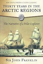 Thirty Years in the Arctic Regions
