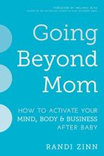 Going Beyond Mom