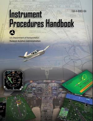 Instrument Procedures Handbook (Federal Aviation Administration)