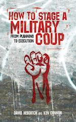 How to Stage a Military Coup