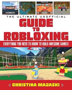 Fa The Ultimate Unofficial Guide To Robloxing Af Christina Majaski Som Hardback Bog Pa Engelsk - roblox den ultimative guide af bog idé