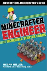 Minecrafter Engineer: Must-Have Starter Farms