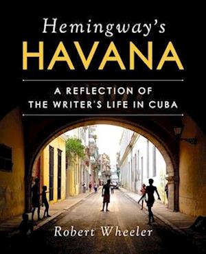 Hemingway's Havana