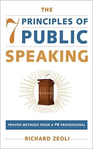 The 7 Principles of Public Speaking