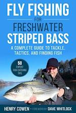 Fly Fishing for Freshwater Striped Bass
