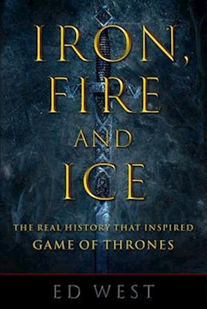 Iron, Fire and Ice