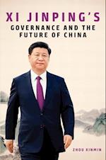 Xi Jinping's Governance and the Future of China