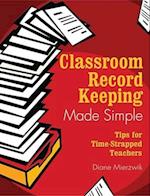 Classroom Record Keeping Made Simple