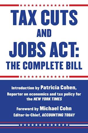 Tax Cuts and Jobs Act: The Complete Bill