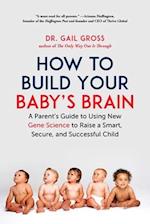 How to Build Your Baby's Brain