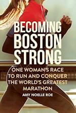 Becoming Boston Strong