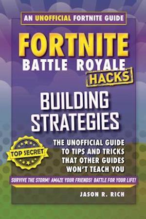 Hacks for Fortniters: Building Strategies