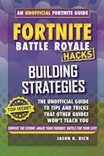 Hacks for Fortniters: Building Strategies