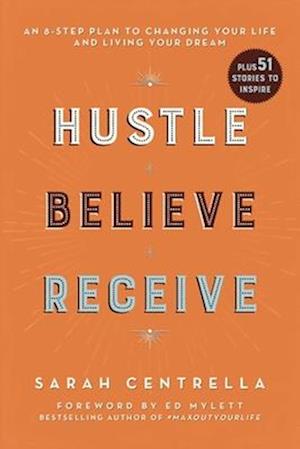 Hustle Believe Receive