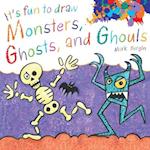 It's Fun to Draw Monsters, Ghosts, and Ghouls