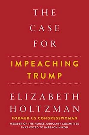 The Case for Impeaching Trump