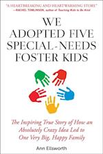 We Adopted Five Special-Needs Foster Kids