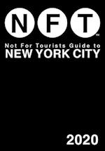 Not for Tourists Guide to New York City 2020