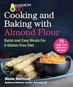Prevention Rd's Cooking and Baking with Almond Flour