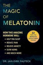 The Magic of Melatonin