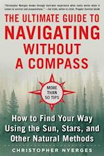 Ultimate Guide to Navigating without a Compass