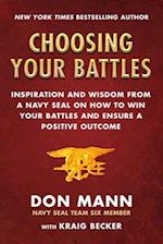 Choosing Your Battles