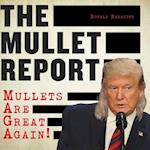 The Mullet Report