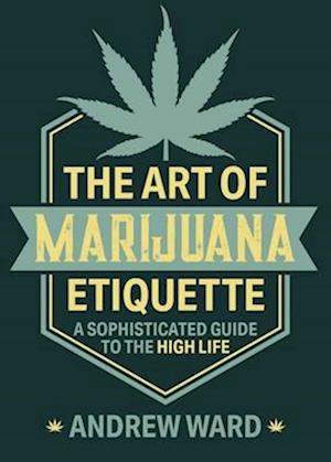 The Art of Marijuana Etiquette