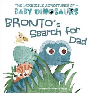 Bronto's Search for Dad