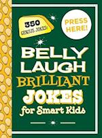 Belly Laugh Brilliant Jokes for Smart Kids
