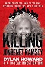 Killing JonBenét Ramsey