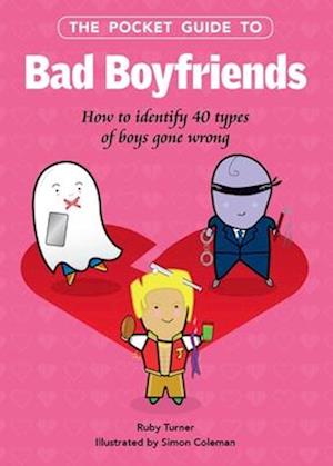 Pocket Guide to Bad Boyfriends