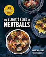The Ultimate Guide to Meatballs