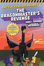 The Dragonmaster's Revenge, Volume 6