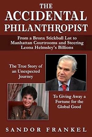 The Accidental Philanthropist