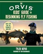 The Orvis Kids' Guide to Beginning Fly Fishing