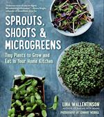 Sprouts, Shoots, and Microgreens
