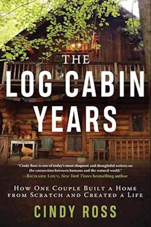 Log Cabin Years