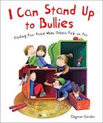 I Can Stand Up to Bullies