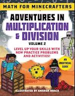 Math for Minecrafters: Adventures in Multiplication & Division (Volume 2)