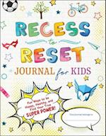 Recess to Reset Journal for Kids