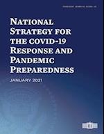 National Strategy for the Covid-19 Response and Pandemic Preparedness