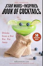 Unofficial Star Wars-Inspired Book of Cocktails