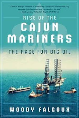 Rise of the Cajun Mariners