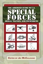Ultimate Guide to U.S. Special Forces Skills, Tactics, and Techniques