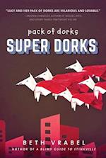Super Dorks, 3