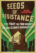 Seeds of Resistance