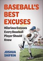 Baseball's Best Excuses