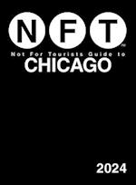 Not for Tourists Guide to Chicago 2024